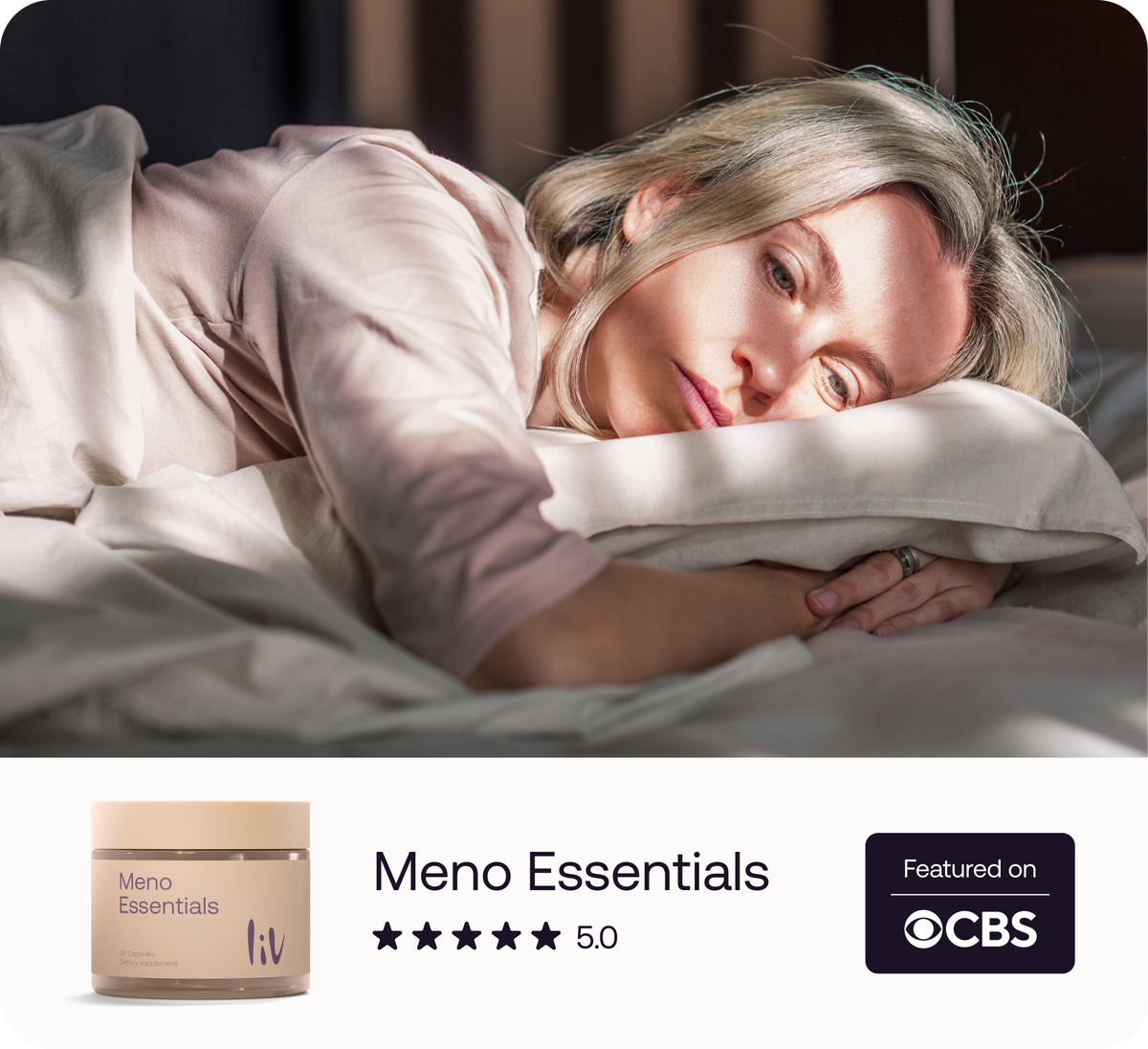 Woman lying in bed with 'Meno Essentials' product and CBS logo at the bottom.